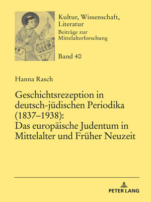 cover image of Geschichtsrezeption in deutsch-juedischen Periodika (1837–1938)